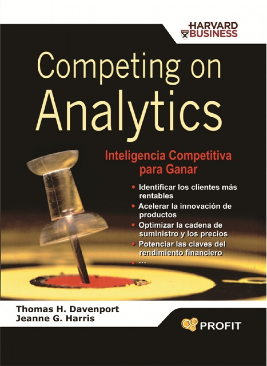 Competing on analytics Inteligencia competitiva para ganar - H. Davenport, Thomas/G. Harris, Jeanne