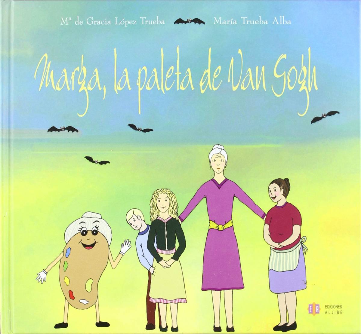 Marga, la paleta de Van Gogh - López Trueba, María de Gracia/Trueba Alba, María