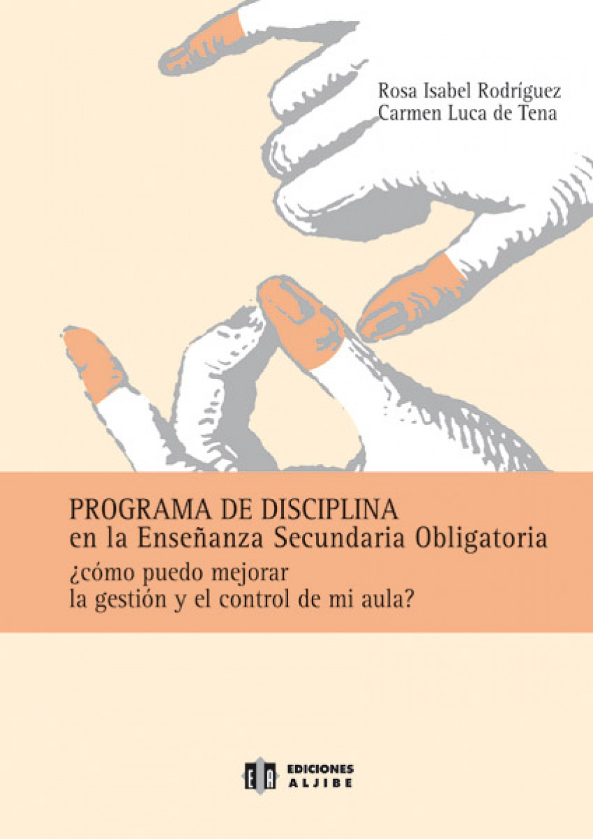 Programa de disciplina en la Enseñanza Secundaria Obligatoria - Rodríguez Rodríguez, Rosa Isabel/Luca de Tena Bethencourt, Carmen