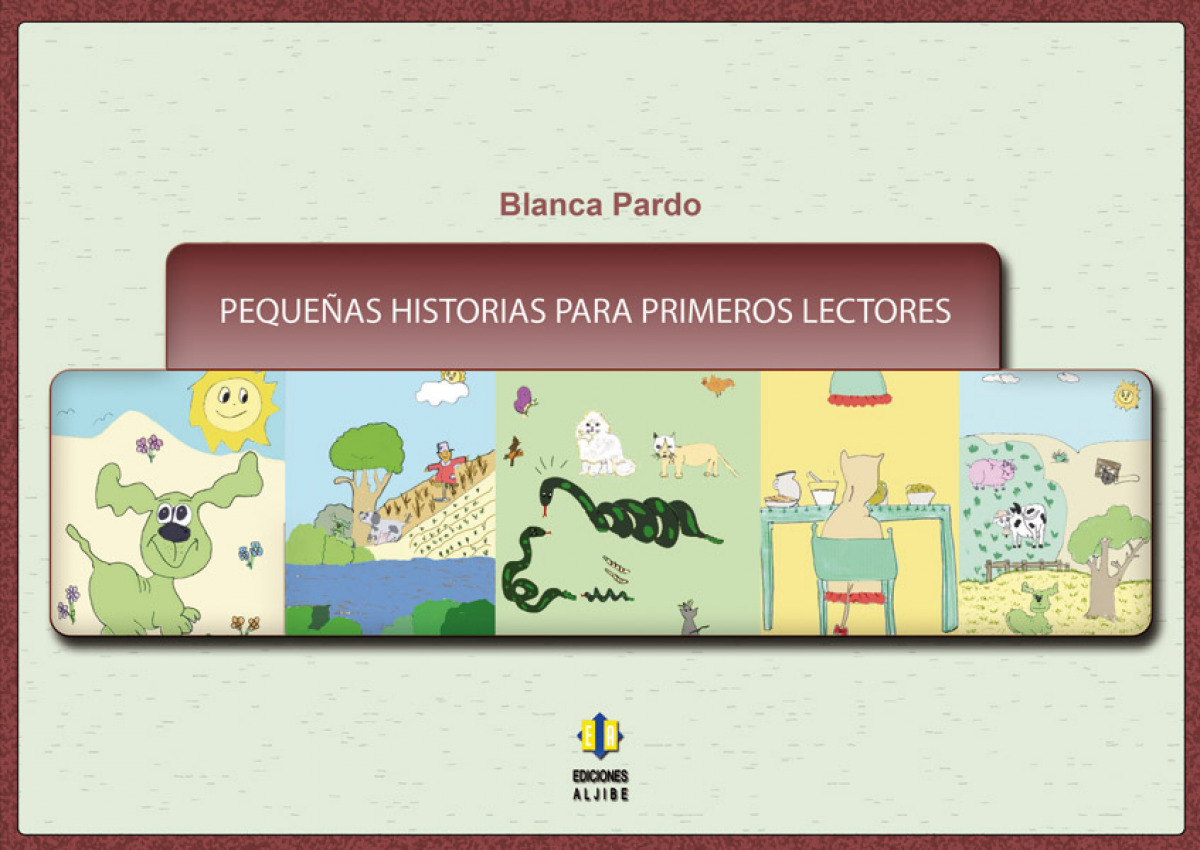 Pequeñas historias para primeros lectores - Blanca Pardo