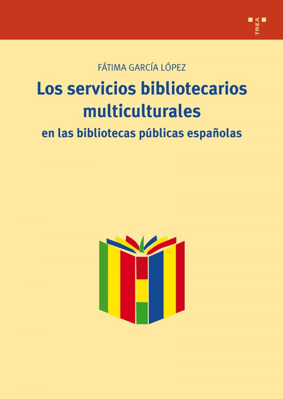Los servicios bibliotecarios multiculturales en las bibliotecas pÚblic - Garcia Lorca, Fatima