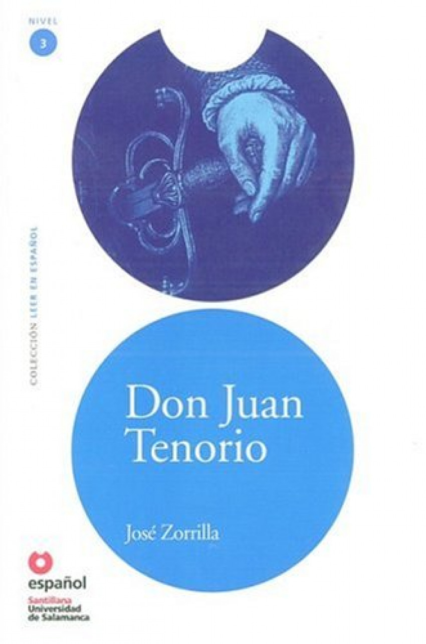Coleccion leer en español nivel 3 don juan tenorio jose zorrilla españ - Universidad de Salamanca