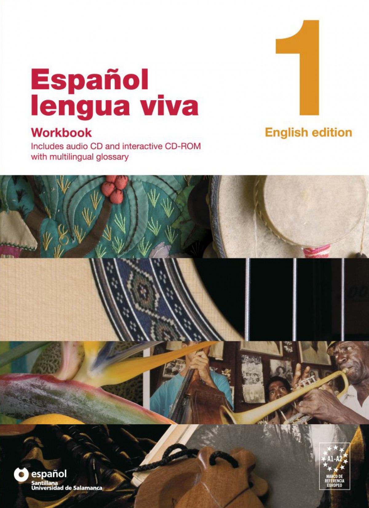 EspaÑol lengua vivia 1 workbook espaÑol - Universidad Salamanca/Santillana