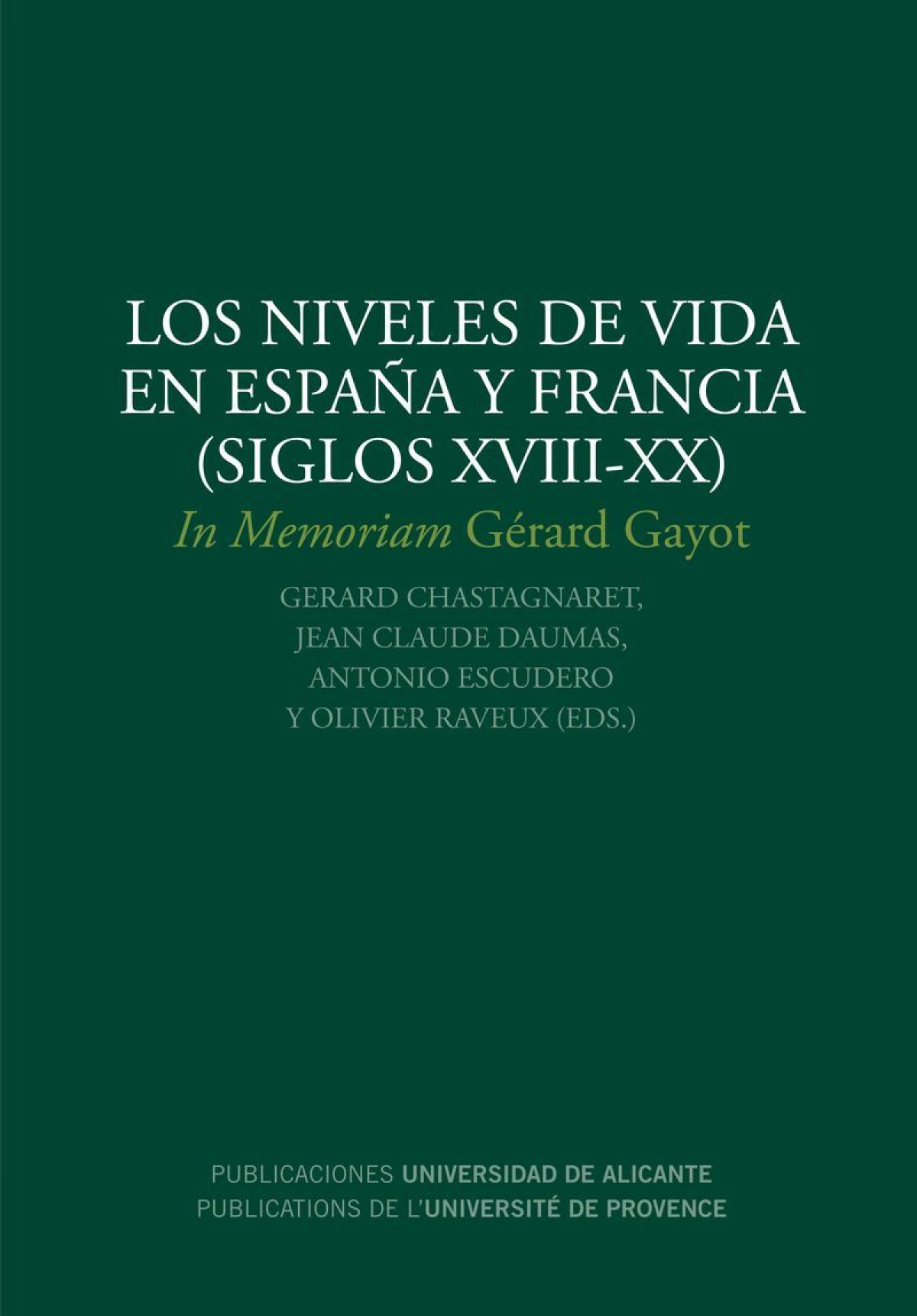 Los niveles de vida en España y Francia (siglos XVIII-XX) - Escudero Gutiérrez, Antonio/y otros