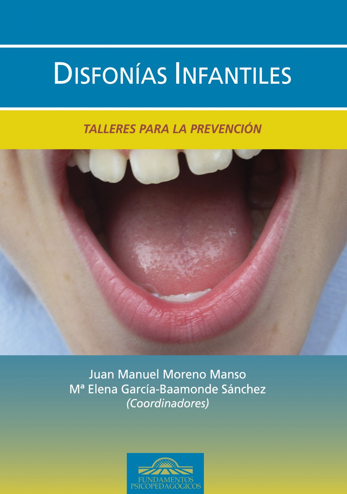Disfonías infantiles Talleres para la prevención - Moreno/García-Baamonde