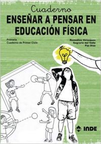 Cuaderno. Ense�ar a pensar en Educaci�n F�sica