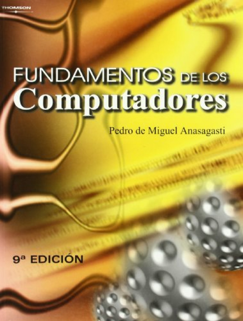 Fundamentos de los computadores - De Miguel, Pedro