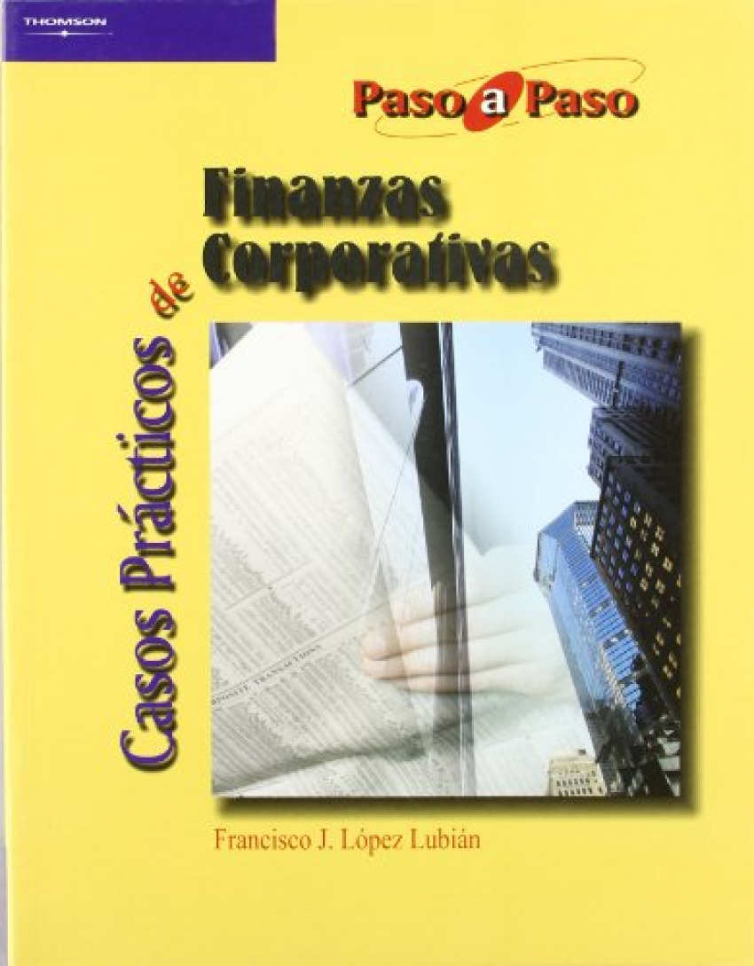 Casos prácticos de finanzas corporativas - Lopez, Francisco