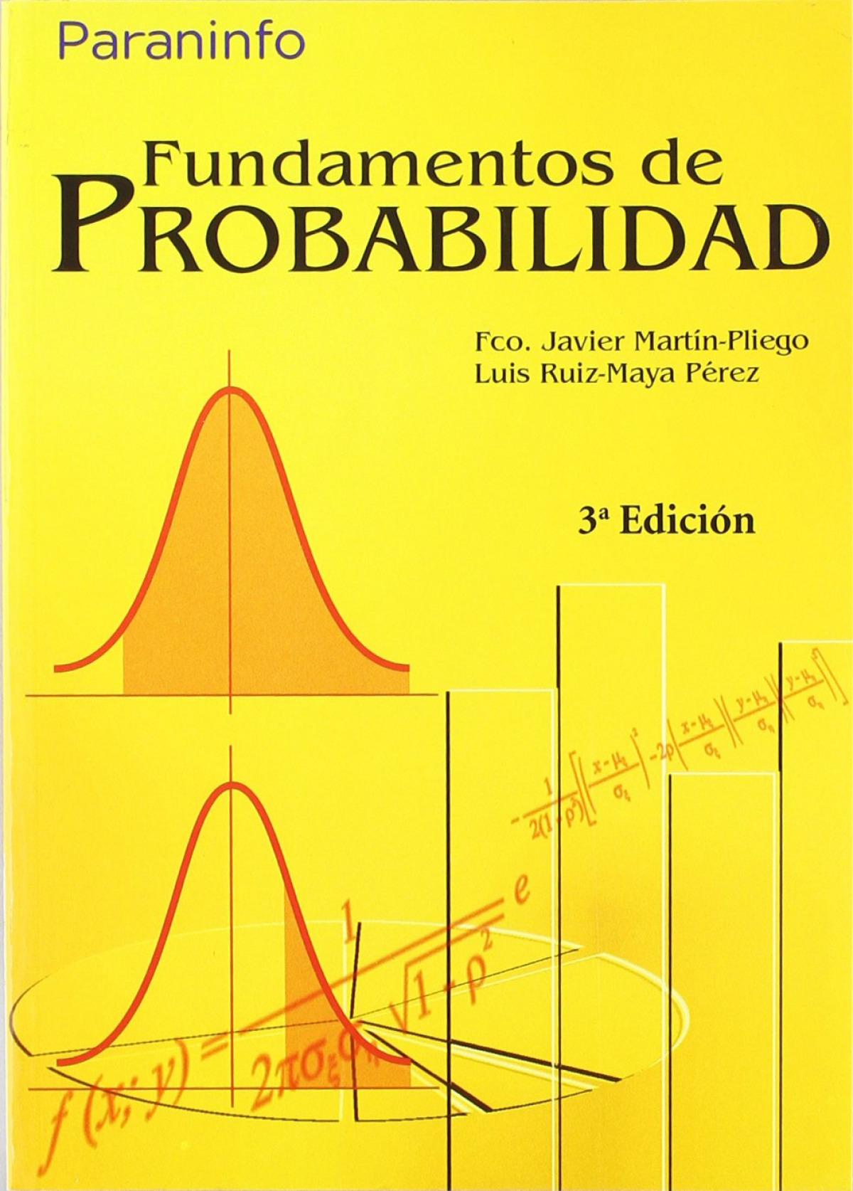 Fundamentos de Probabilidad 3ª Edición - UNED - MartÍn Pliego, Francisco Javier