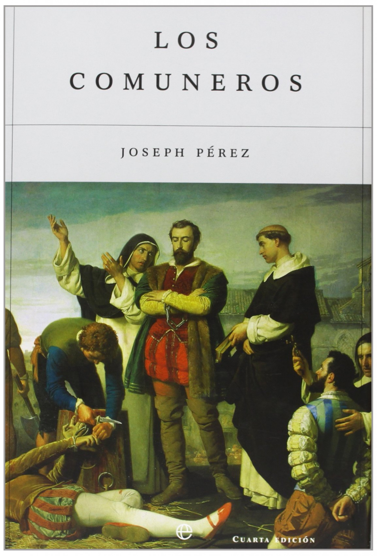 Los Comuneros - Joseph Pérez