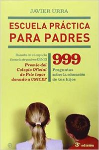 Escuela práctica para padres - Javier Urra