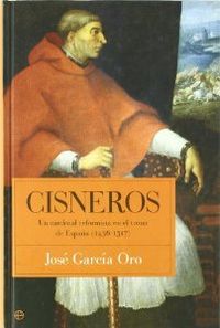 CISNEROS: UN CARDENAL REFORMISTA