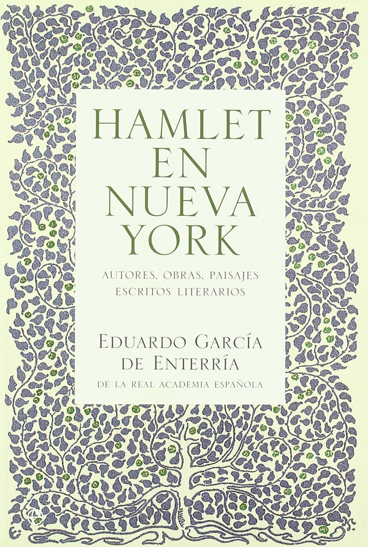 Hamlet en nueva york autores obras paisajes escritos literarios - Garcia, Eduardo