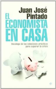 El economista en casa - Juan José Pintado