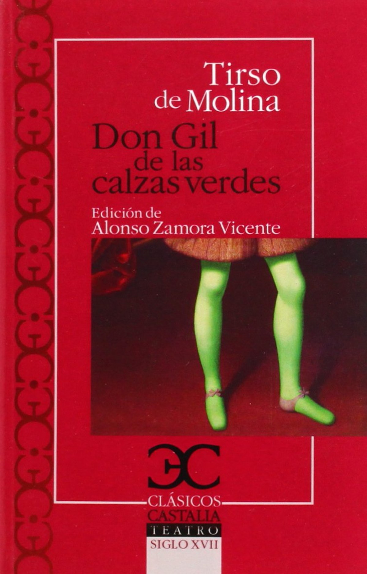 Don gil de las calzas verdes - De Molina,Tirso