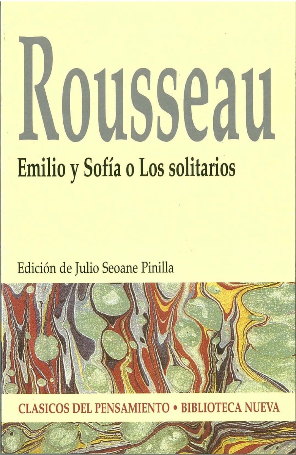 Emilio y sofia o los solitarios j,j, rousseau - Vv.Aa.