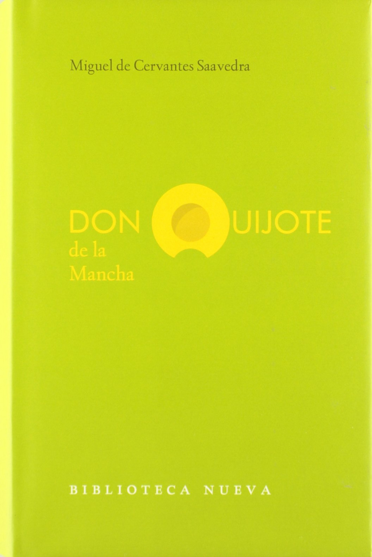 Don quijote de la mancha - Cervantes Saavedra, Miguel De