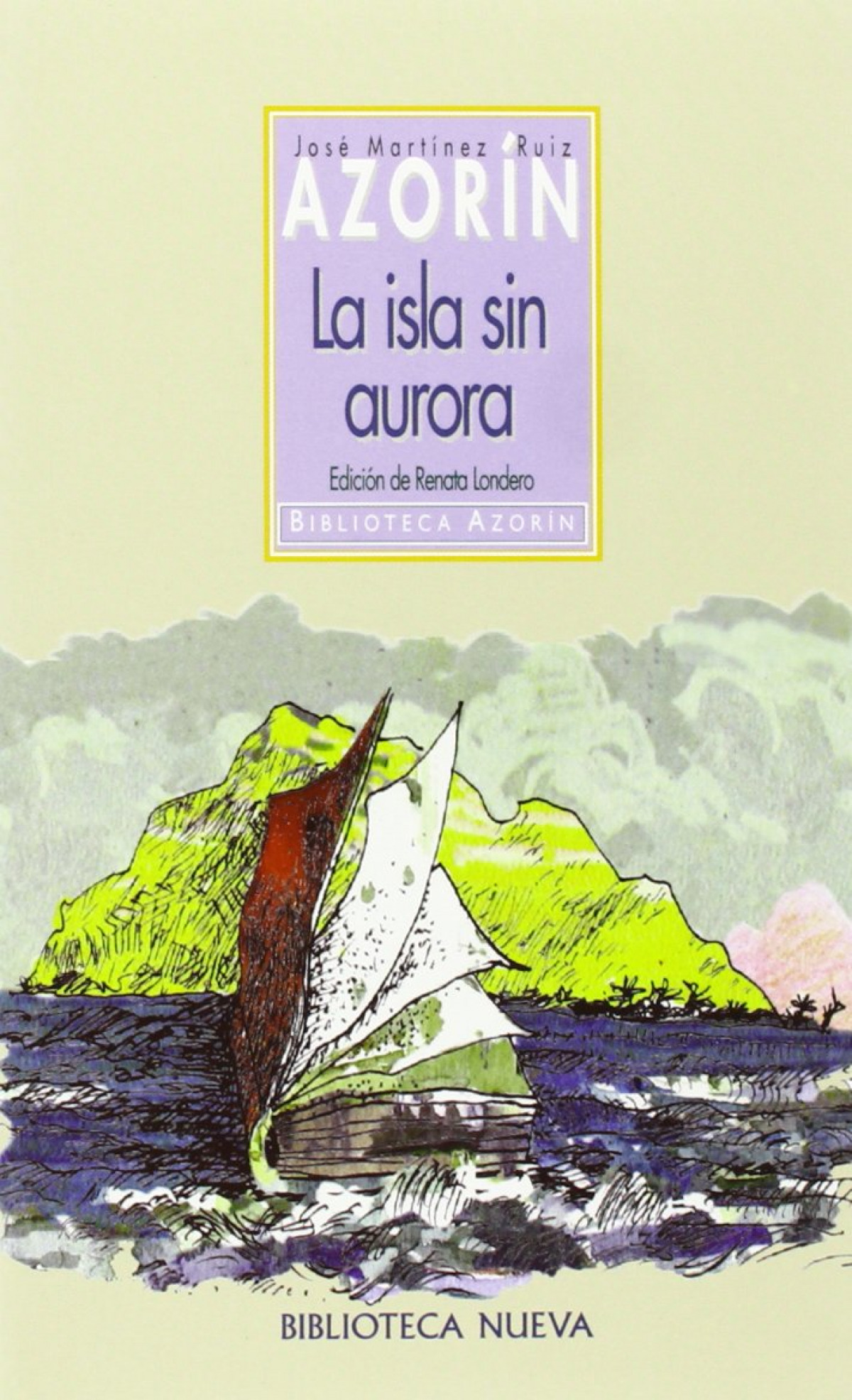 La isla sin Aurora - Martínez Ruiz, José Ignacio