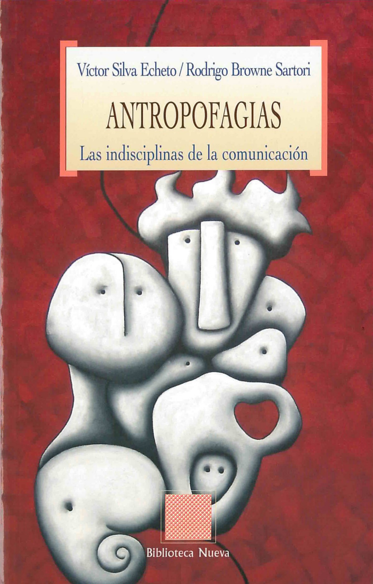Antropofagias - Silva Echeto, Victor Manuel