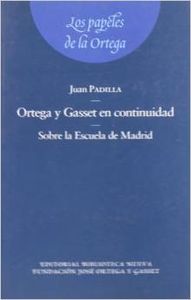 Ortega y gasset en continuidad - Padilla, Juan