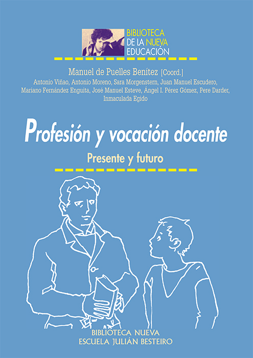 Profesion y vocacion docente - Puelles Vicente, Manuel De