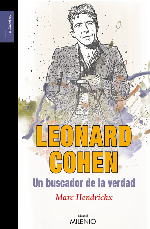 Leonard Cohen, un buscador de la verdad - Hendrickx, Marc