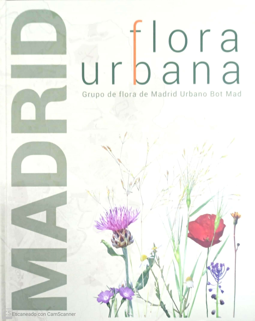 FLORA URBANA. Grupo de flora de Urbano Bot Mad - Papelería María de Huerva