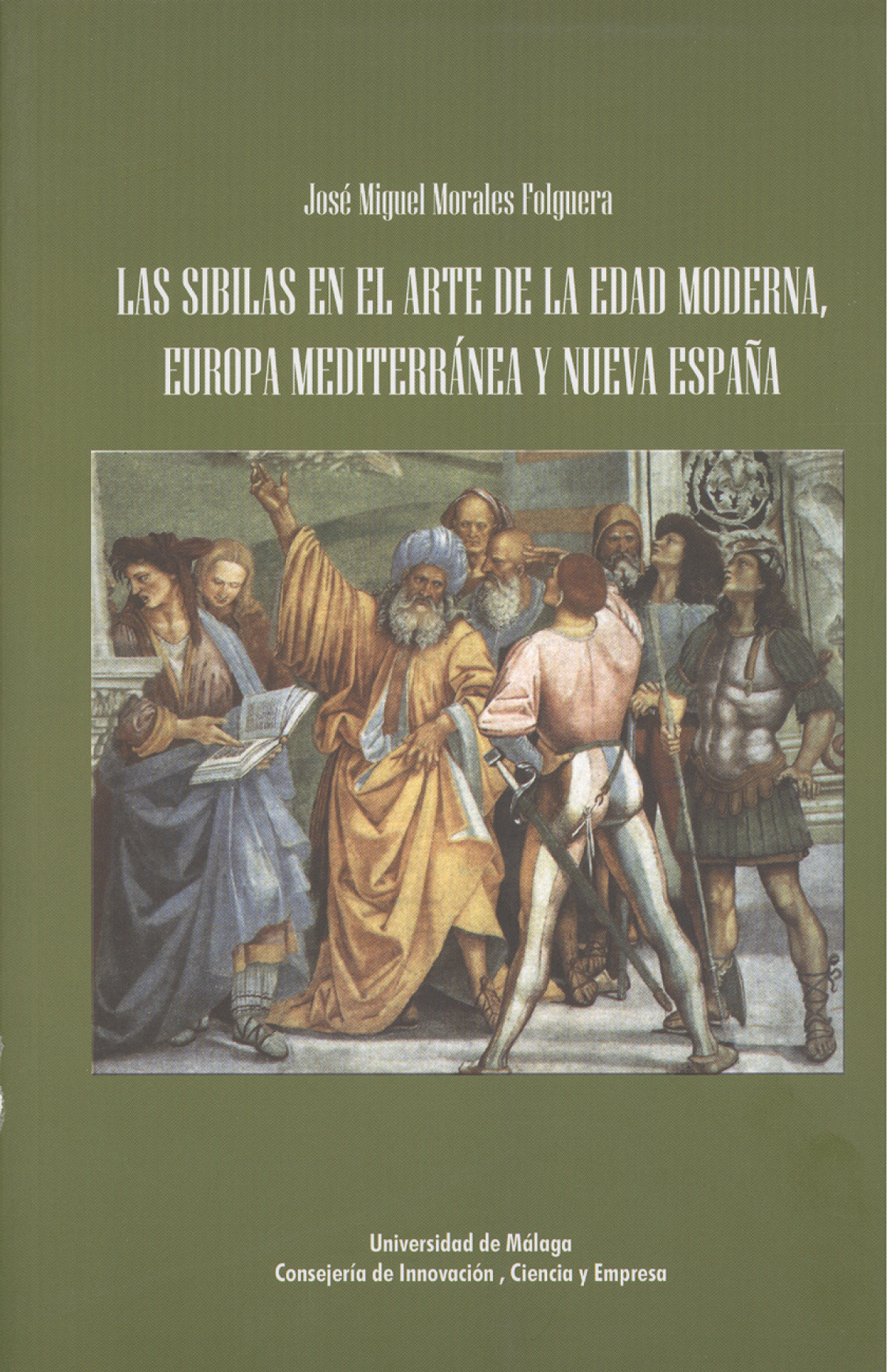 Las Sibilas en el arte de la Edad Moderna, Europa Mediterrán - Morales Folguera, José Miguel.