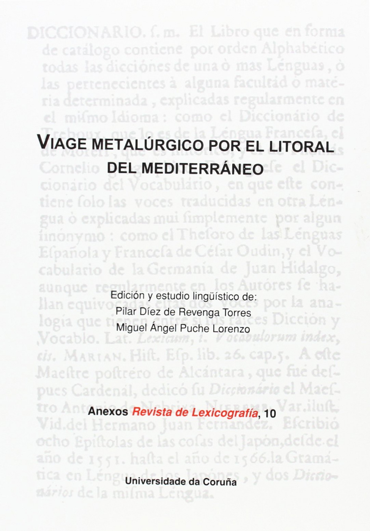 VIAGE METALURGICO POR EL LITORAL DEL MEDITERRANEO