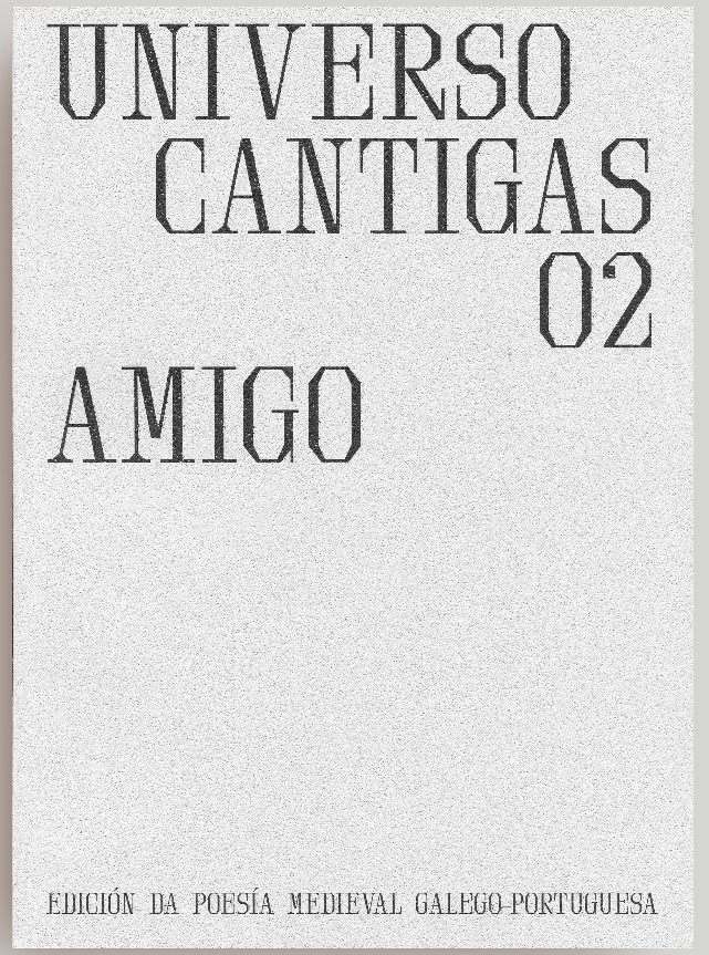 Universo Cantigas 02. Amigo