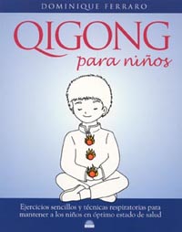 Qigong para niños Técnicas respiratorias para mantener a los niños en - Dominique Ferraro