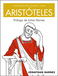 Conversaciones con aristoteles prologo de julian barnes - Barnes, Jonathan