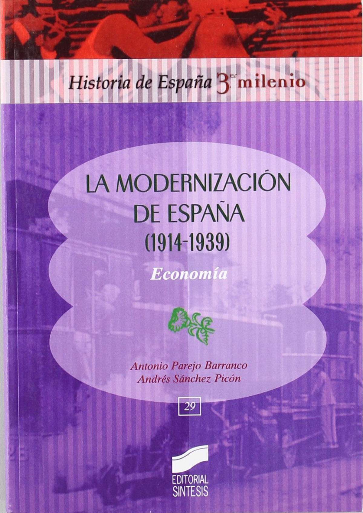Modernizacion de espaÑa (1914-1939). economia - Vv.Aa.