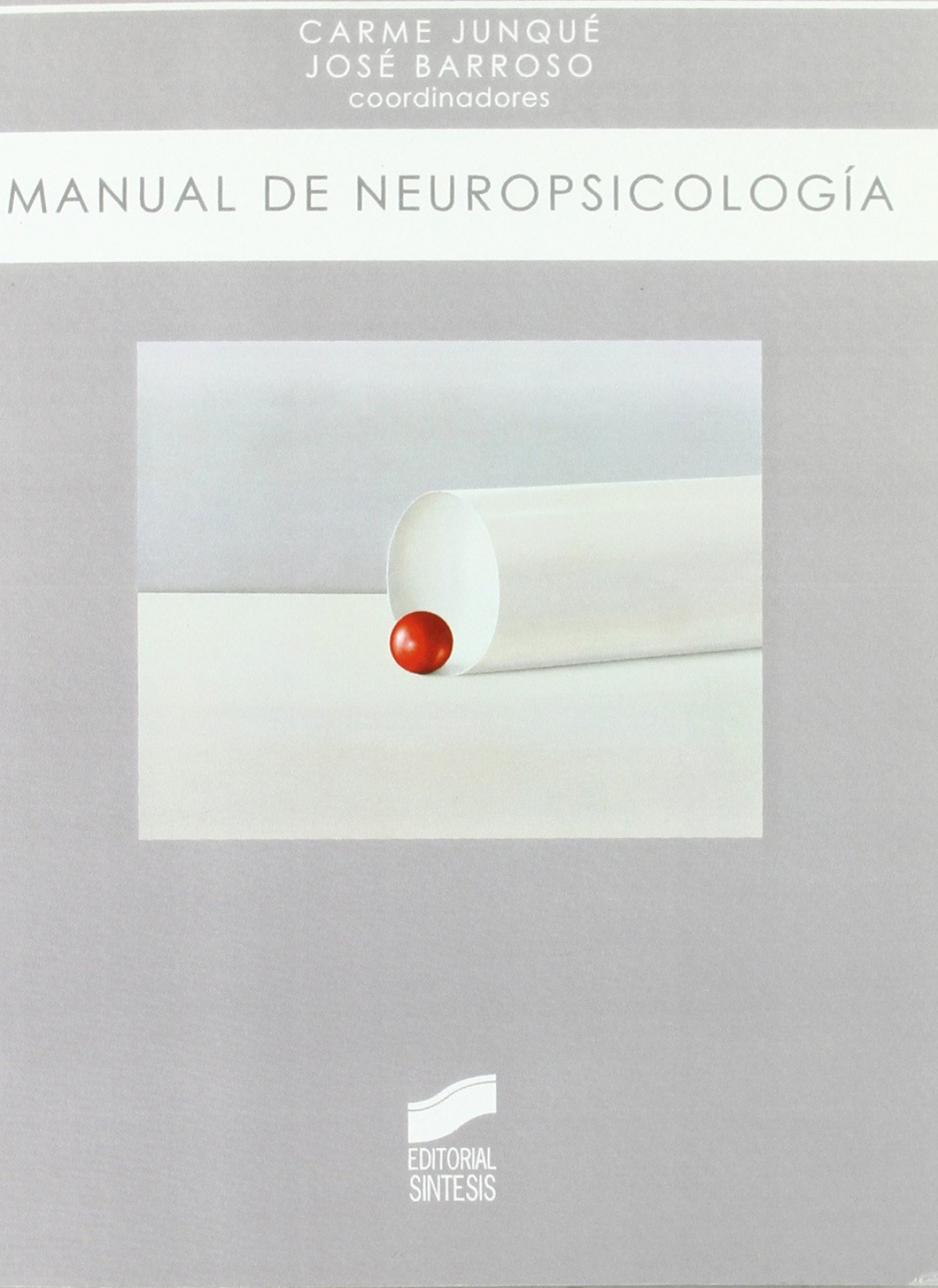 Manual de neuropsicología - Junque I Plaza, Carme