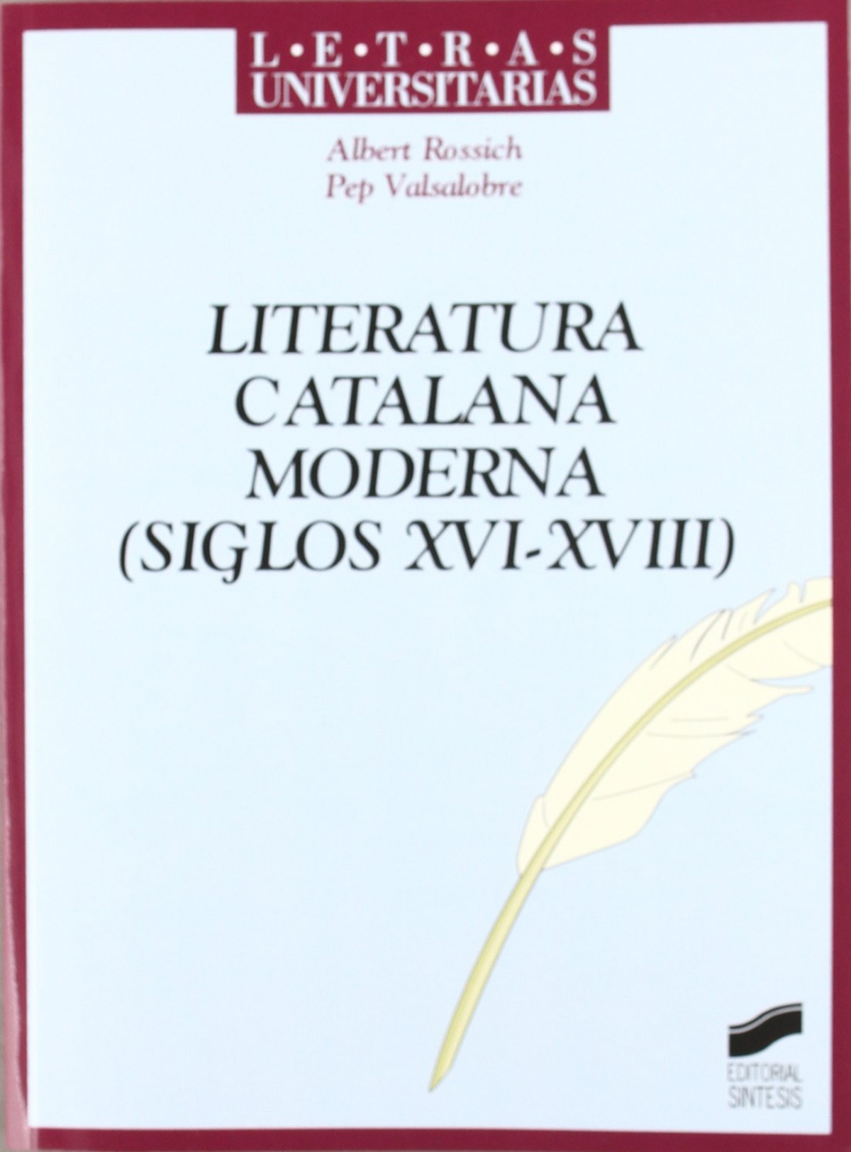 Literatura catalana moderna (siglos xvi-xviii) - Vv.Aa.
