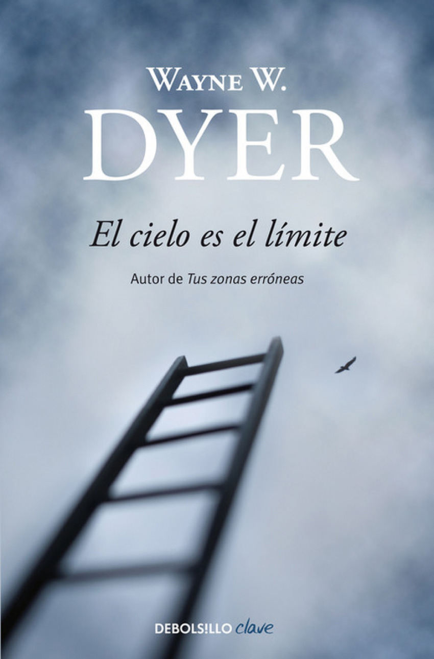 El cielo es el límite - Dyer,Wayne W.