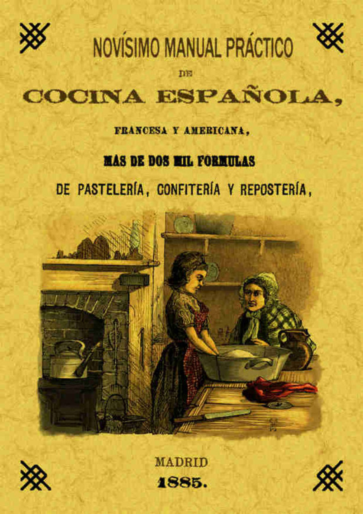 Novísimo manual de cocina española, francesa y americana - Varios.