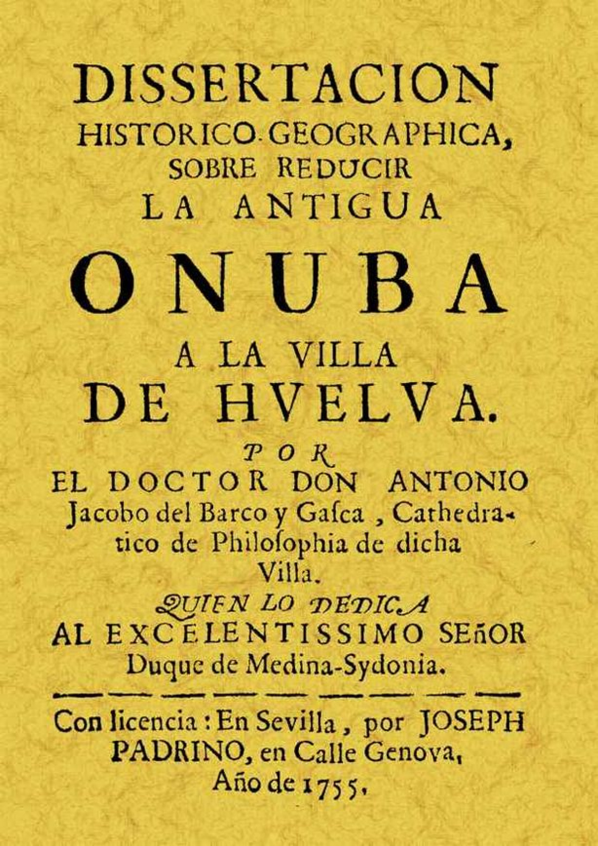 Disertación histórica Onuba - Barco y Gasca, Antonio Jacobo del