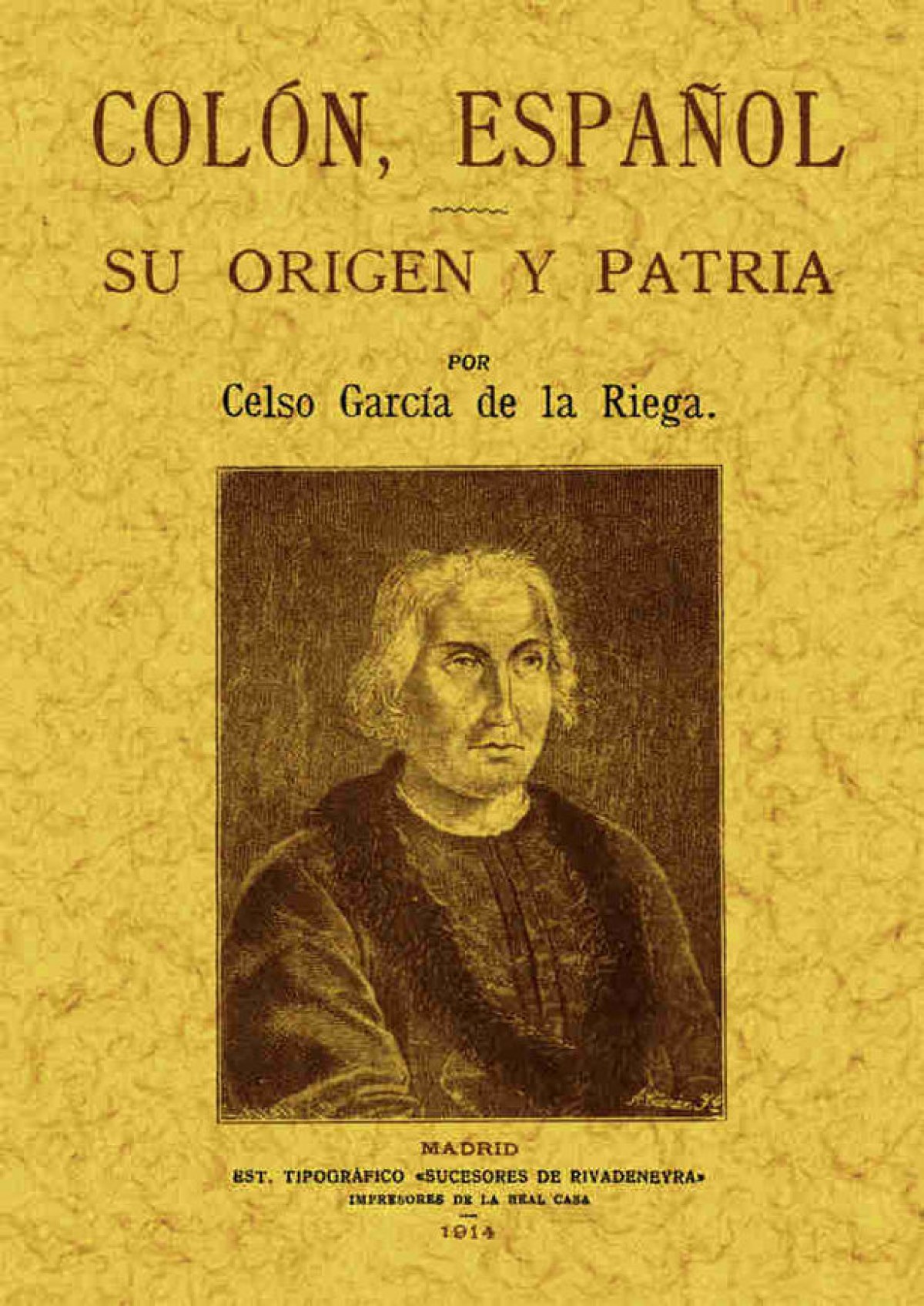 Colon, español:su origen y patria - García De La Riega, Celso