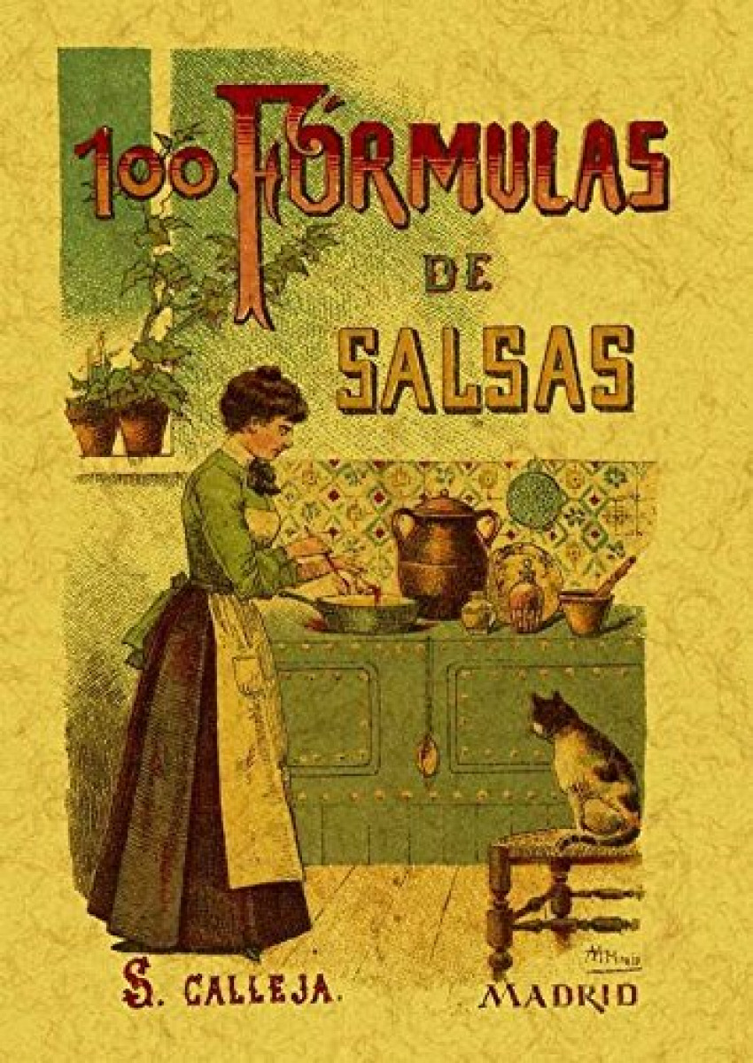 100 fórmulas para preparar salsas. Recetas exquisitas y variadas - Mademoiselle Rose
