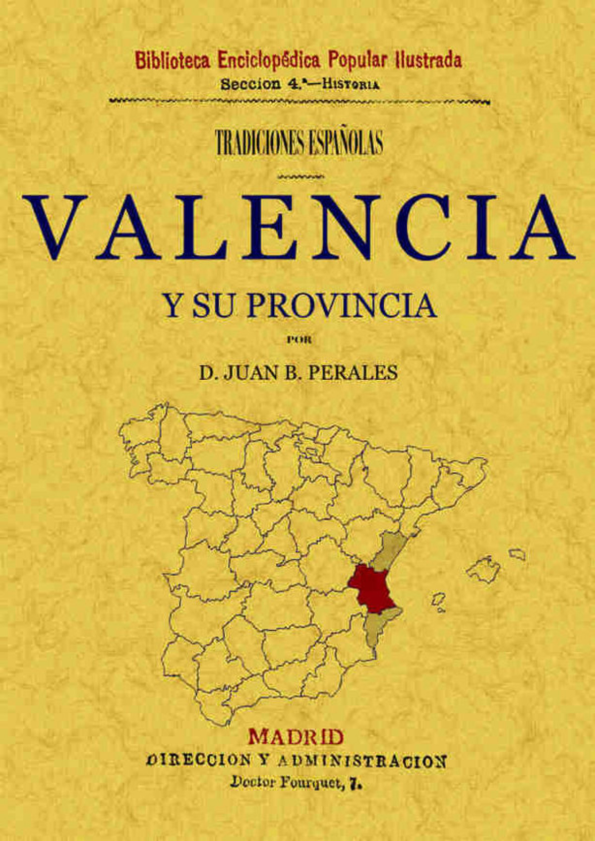 Tradiciones de Valencia y su provincia - Perales, Juan B.