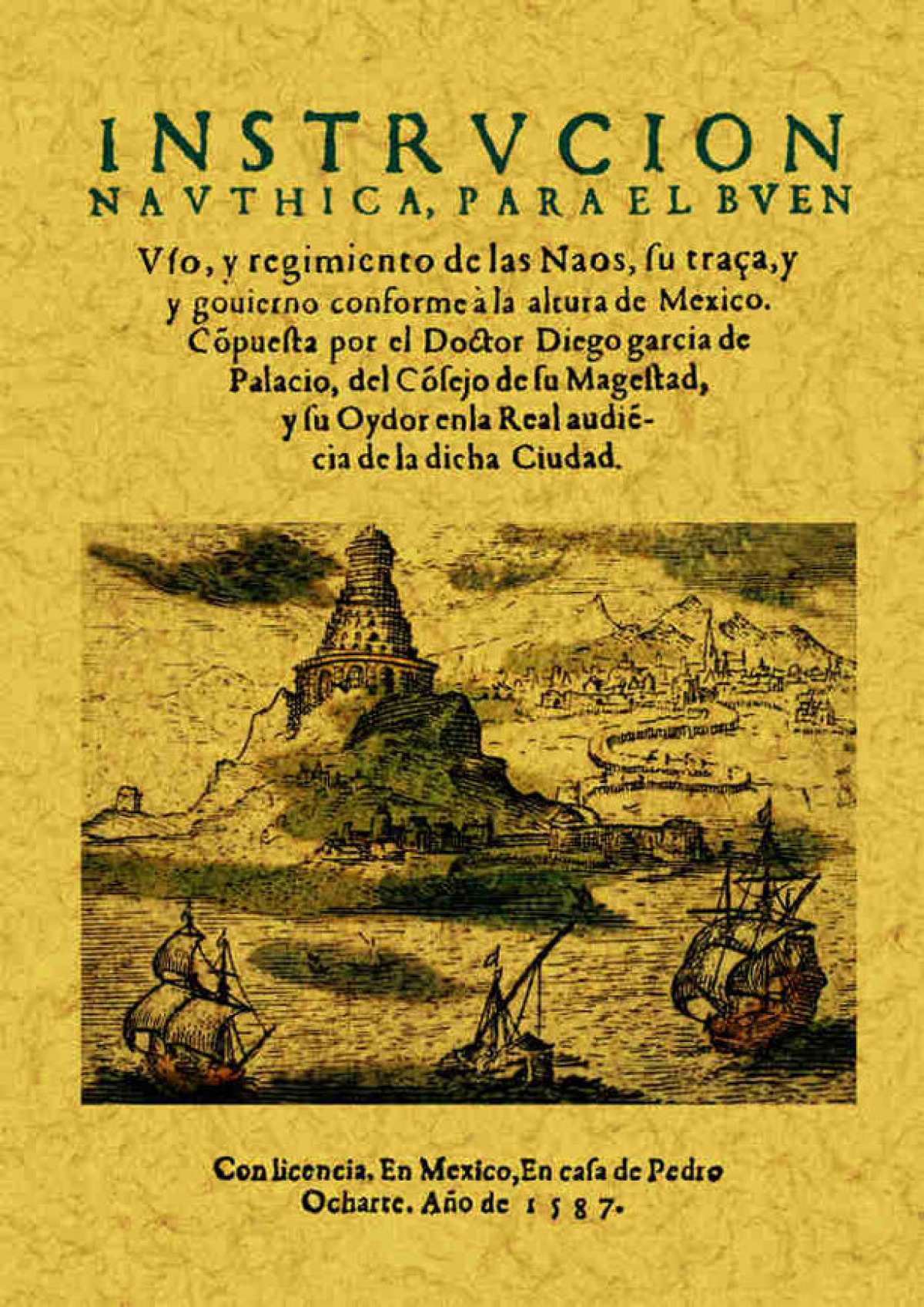 Instrucción náutica para navegar - García de Palacio, Diego
