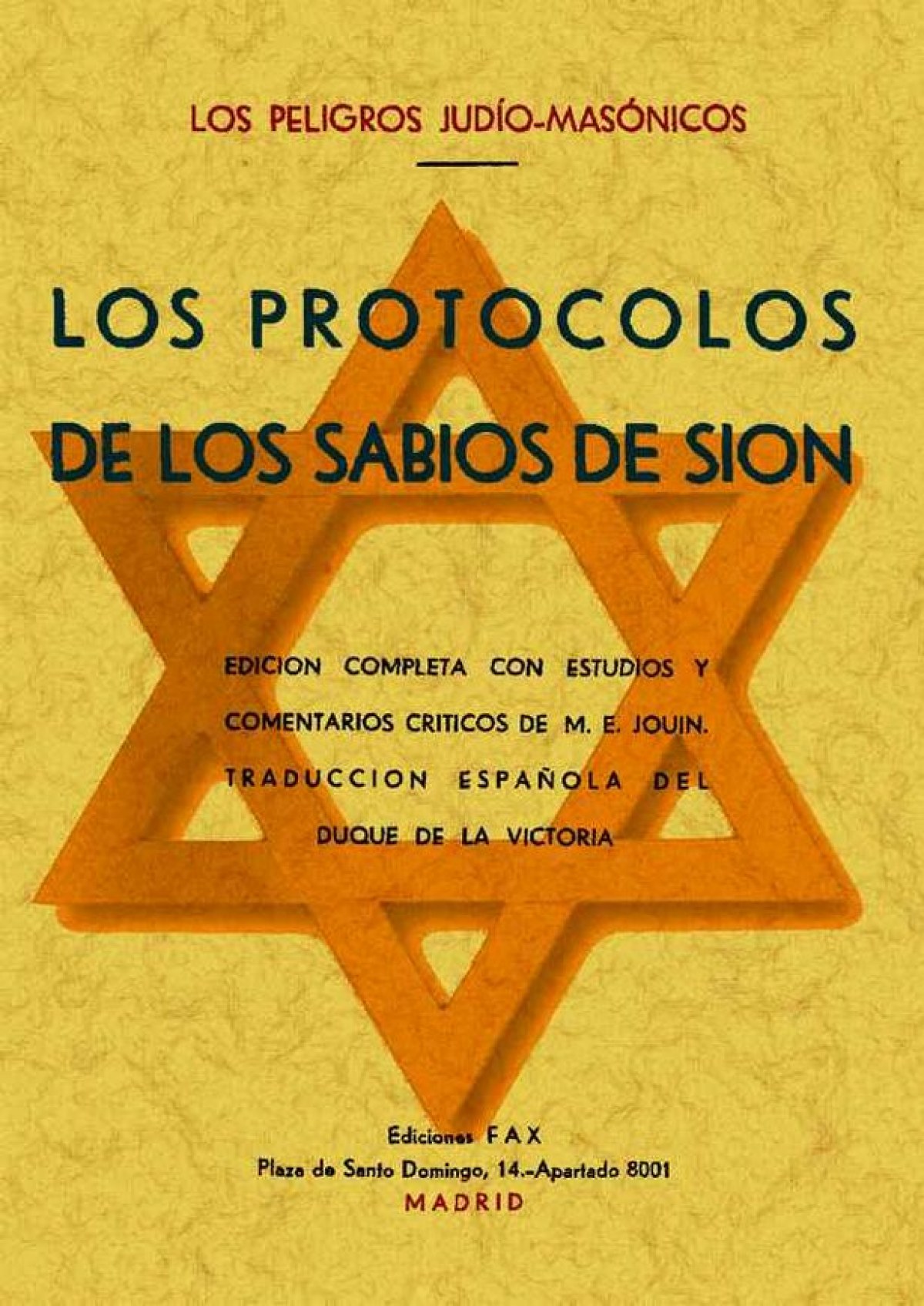 Los protoclos de los sabios de Sión (Los peligros judío-masónicos) - Anónimo