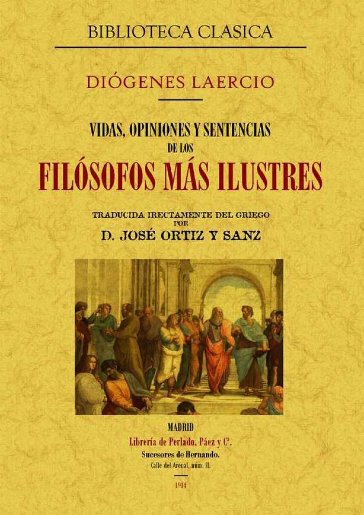Vidas, opiniones y sentencias de los filósofos más ilustres - Laercio, Diógenes