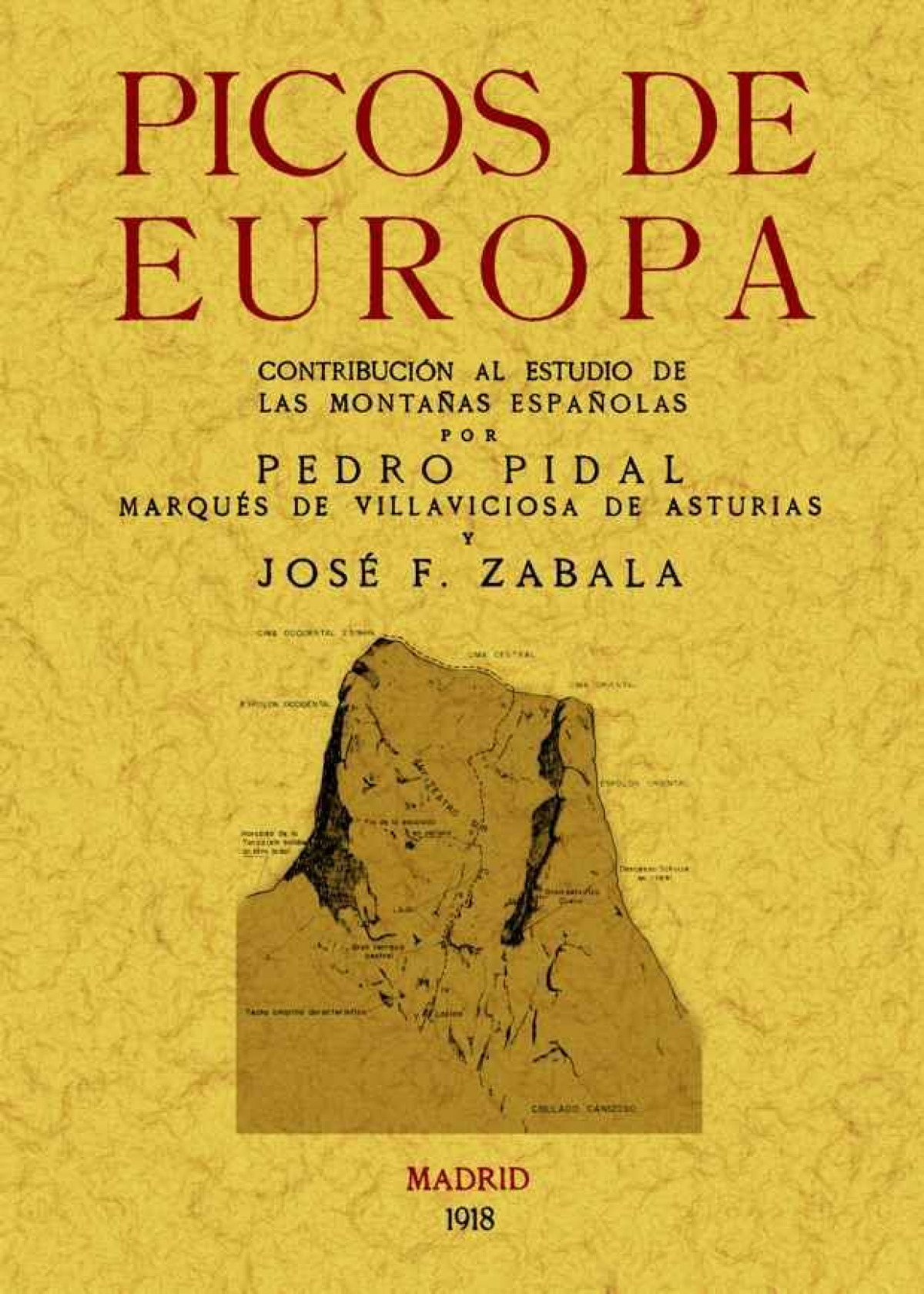 Picos de Europa: contribución al estudio de las montañas españolas - Pidal, Pedro