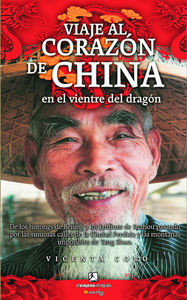 Viaje al corazón de China EN EL VIENTRE DEL DRAGON - Cobo Heras Vicenta
