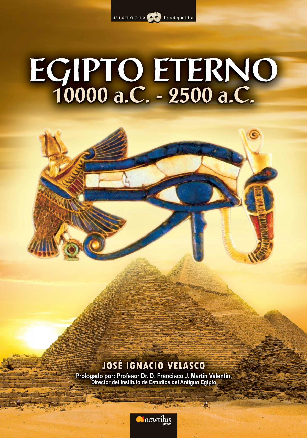 Egipto Eterno - Velasco Montes, José Ignacio