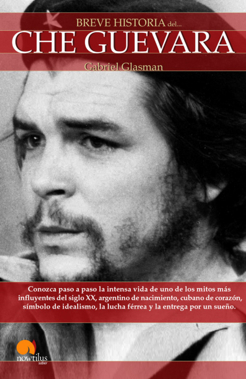 La breve historia del Che Guevara - Vv.Aa.