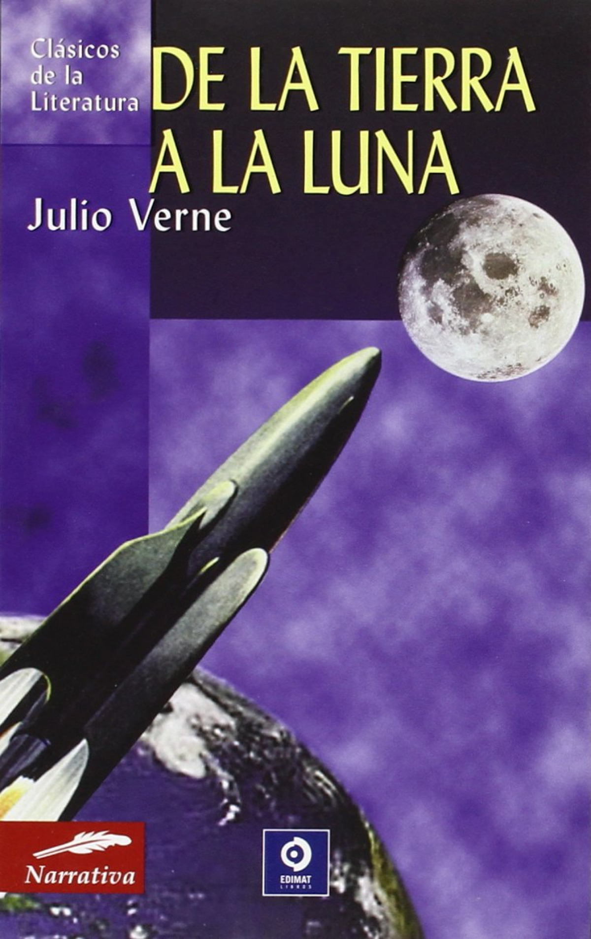 De la luna a la tierra - Verne, Julio