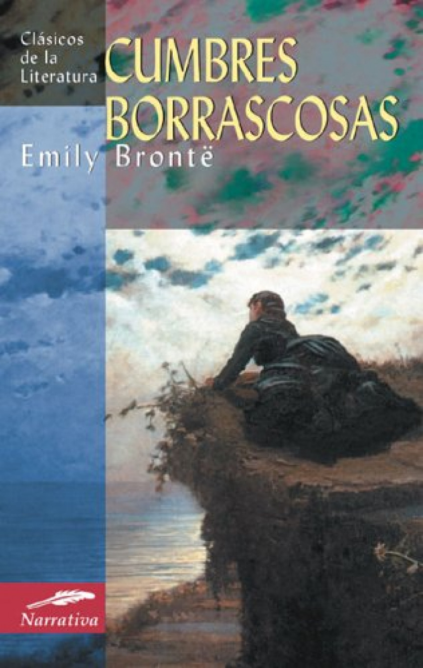 Cumbres Borrascosas - Brontë, Emily